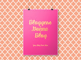 Bloggers Gonna Blog - Gold Foil Print