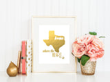 Texas is Home, Where the Heart Is - Gold Foil Print