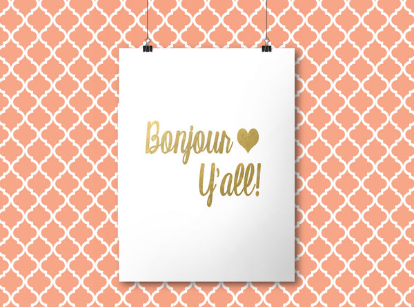 Bonjour Y'all! - Gold Foil Print