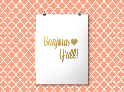 Bonjour Y'all! - Gold Foil Print
