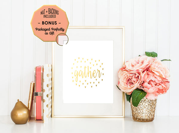 Gather With Love - Gold Foil Print