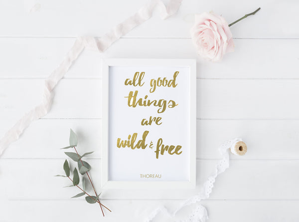 Wild & Free Quote - Gold Foil Print - Boho Beauties Collection